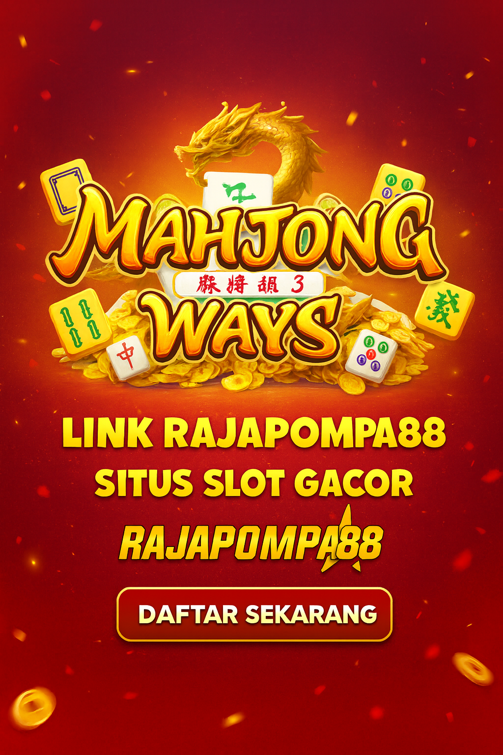 Situs Bonus Slot: Bonus New Member 100 & Slot Gacor RAJAPOMPA88